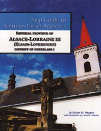 Map Guide to German Parish Registers, Volume 35: Alsace-Lorraine III, District of Oberelsass I