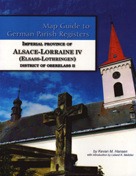 Map Guide to German Parish Registers, Volume 36: Alsace-Lorraine IV, District of Oberelsass II