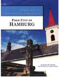 Map Guide to German Parish Registers, Volume 56: Free City of Hamburg