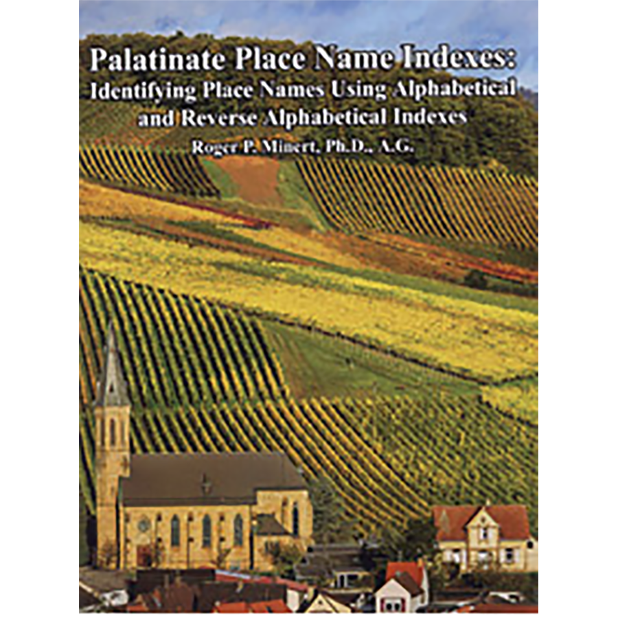 Palatinate Place Name Indexes: Identifying Place Names Using Alphabetical And Reverse Alphabetical Indexes