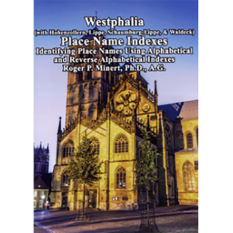 Westphalia (with Hohenzollern/Lippe/Schaumberg-Lippe/Waldeck) Place Name Indexes