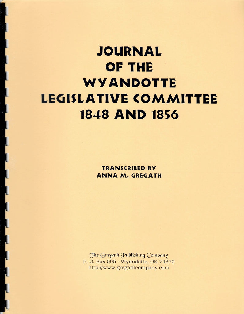 Journal of the Wyandotte Legislative Committee 1848 and 1856