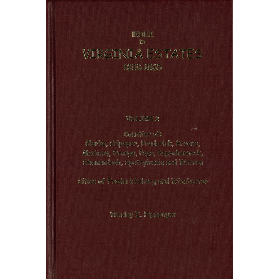 Index to Virginia Estates: 1800-1865, Volume 02