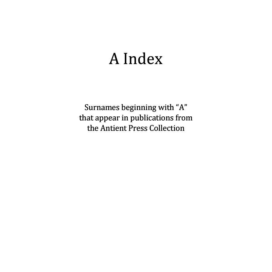 A Surname Index for Antient Press