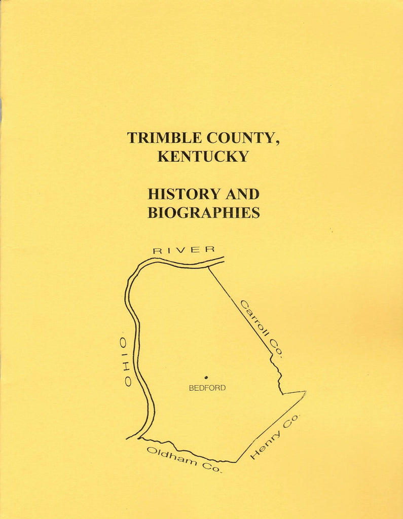 Trimble County, Kentucky History and Biographies